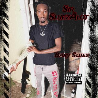 Sir SluezAlot