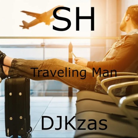 Traveling Man ft. Sam Ho