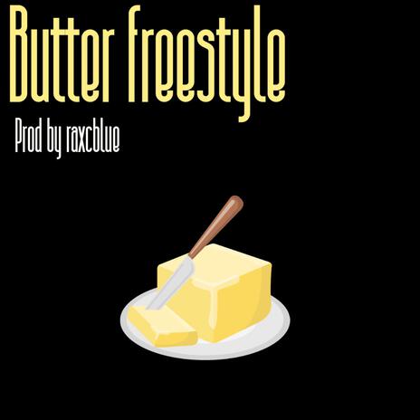 Butter Freestyle | Boomplay Music