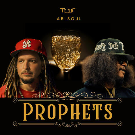 Prophets ft. Ab-Soul | Boomplay Music