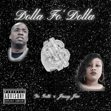 Dolla' Fo' Dolla | Boomplay Music