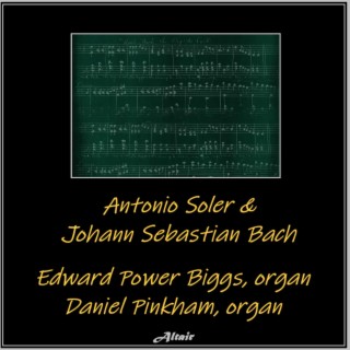 Antonio Soler & Johann Sebastian Bach