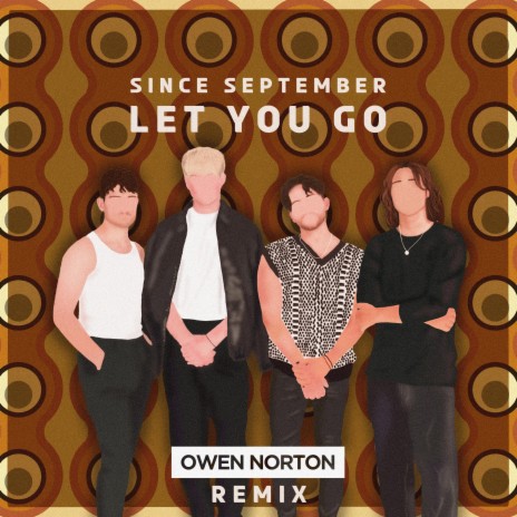 Let You Go (Owen Norton Remix) ft. Owen Norton | Boomplay Music