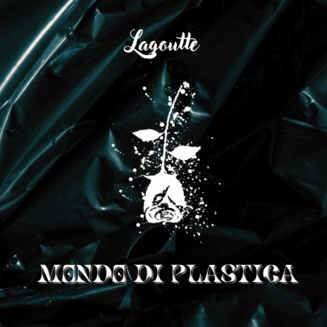 Mondo di plastica | Boomplay Music