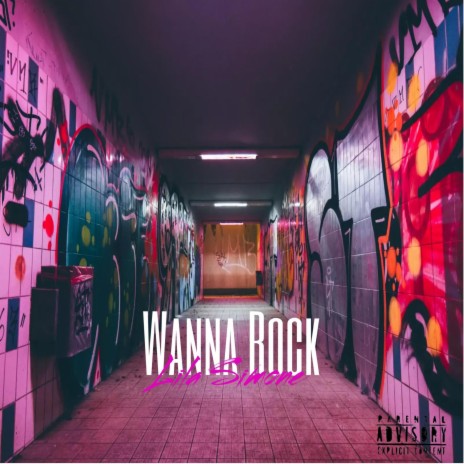 Wanna Rock | Boomplay Music