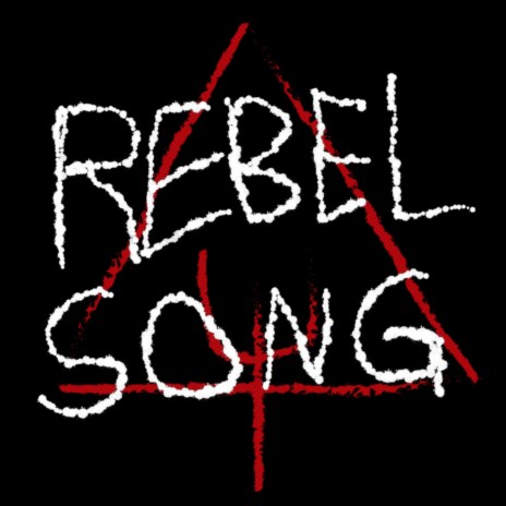 Rebel Song | Boomplay Music