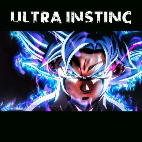 Ultra Instinto Ultimate Motivation | Boomplay Music