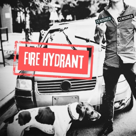 Fire Hydrant | Boomplay Music