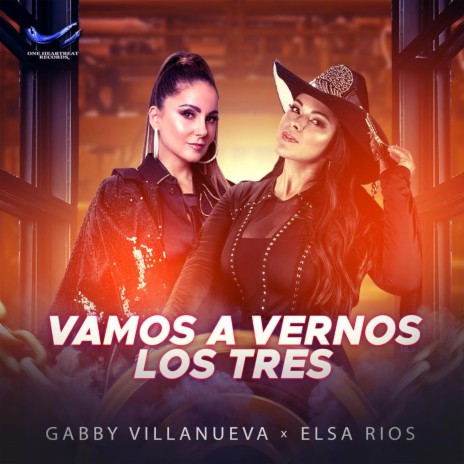 Vamos a Vernos Los Tres ft. Elsa Rios | Boomplay Music