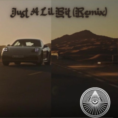 Just A Lil Bit (Remix) | Boomplay Music