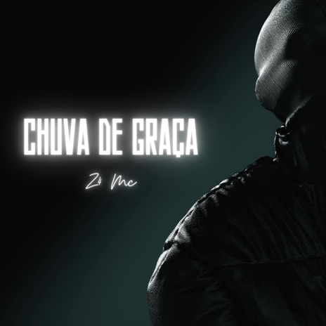 Chuva De Graça | Boomplay Music