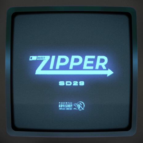 ZIPPER | Boomplay Music