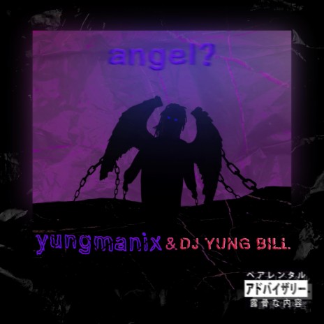 angel? ft. DJ YUNG BILL | Boomplay Music