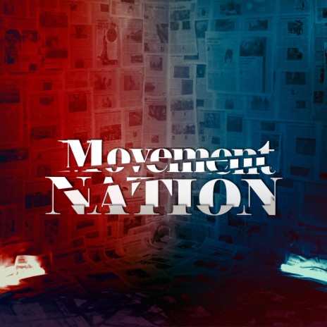 Movement Nation | Boomplay Music