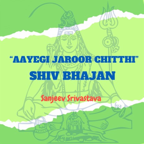 Aayegi Jaroor Chitthi Shiv Bhajan | Boomplay Music