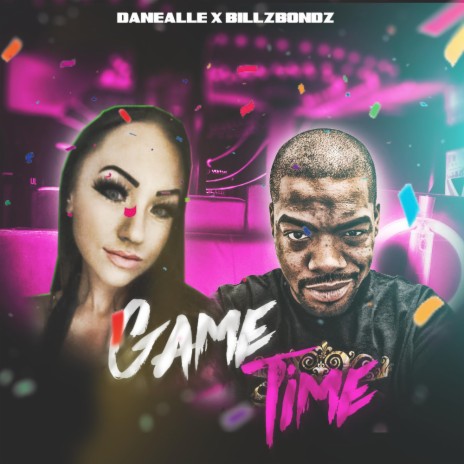 Game Time ft. BillZBondZ | Boomplay Music