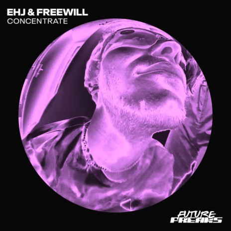 Concentrate (Extended Mix) ft. FREEWILL