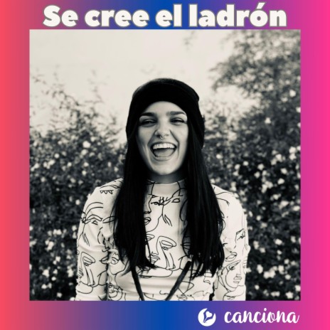 Se cree el ladrón | Boomplay Music