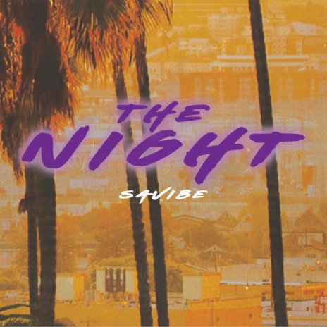 THE NIGHT | Boomplay Music