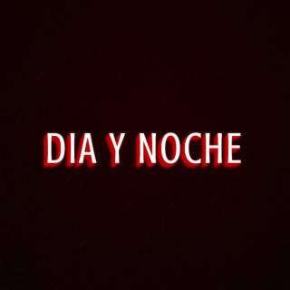 DIA Y NOCHE