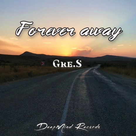 Forever away (Original mix) | Boomplay Music