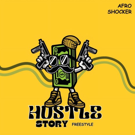 Hustle Story Freestyle | Boomplay Music
