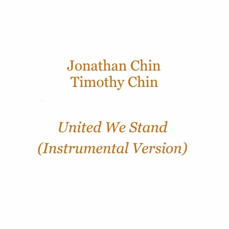 United We Stand (with Timothy Chin) (Instrumental) | Boomplay Music