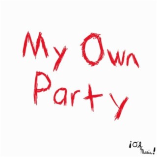 My Own Party