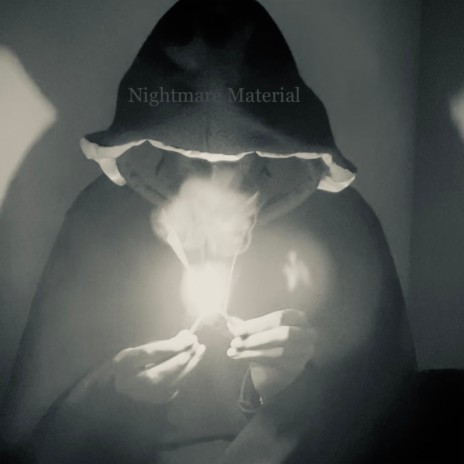 Nightmare Material | Boomplay Music
