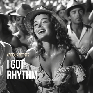 I Got Rhythm