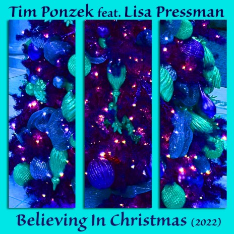 Believing In Christmas (2022) ft. Lisa Pressman | Boomplay Music