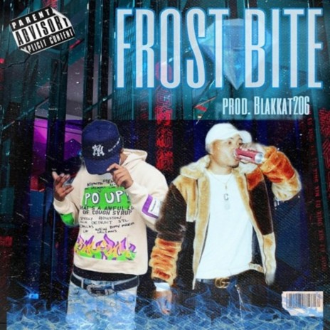 FrostBite ft. BallinHardJu | Boomplay Music