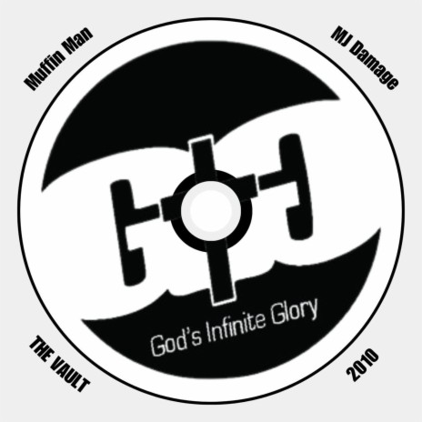 God's Infinite Glory ft. G.I.G, Muffin Man & MJ Damage
