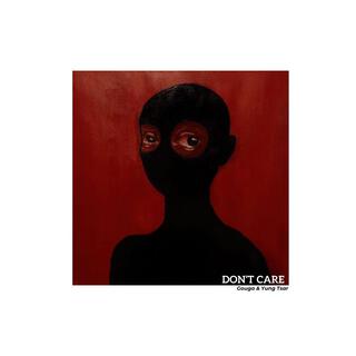 DON'T CARE ft. Yung Tsar lyrics | Boomplay Music