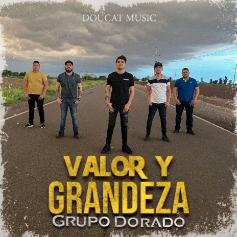 Valor y Grandeza ft. Carlos Ramirez