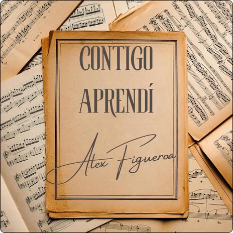 Contigo Aprendí | Boomplay Music