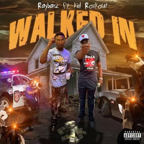 Walked in ft. ATM Bandz | Boomplay Music