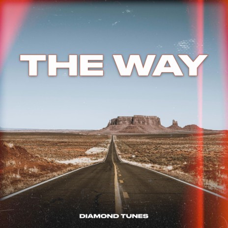 The Way | Boomplay Music