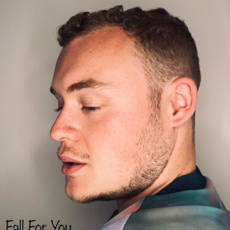 Fall For You ft. Tony Halliwell