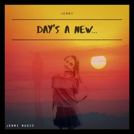 Day's a New | Boomplay Music