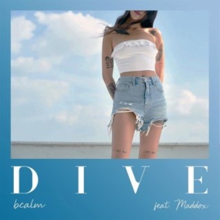Dive (feat. Maddox)
