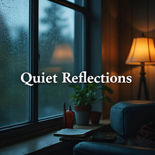 Quiet Reflections