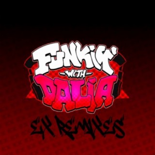 Funkin With Dalia Original Soundtrack (Ex Remixes)
