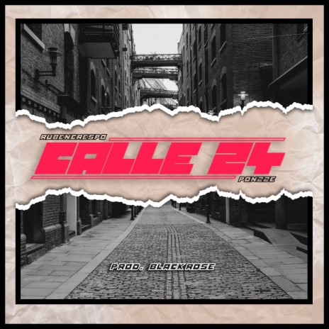 Calle 24 ft. PONZZE | Boomplay Music