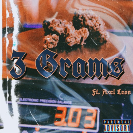 3 Grams ft. Axel Leon | Boomplay Music