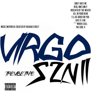 VIRGO SZN 2: The VIBE TAPE