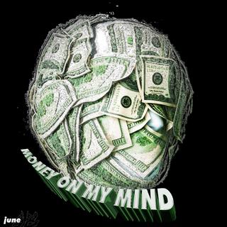 Money On My Mind