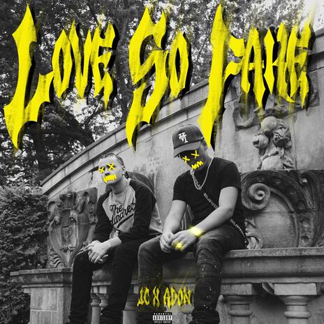 Love So Fake ft. Adon