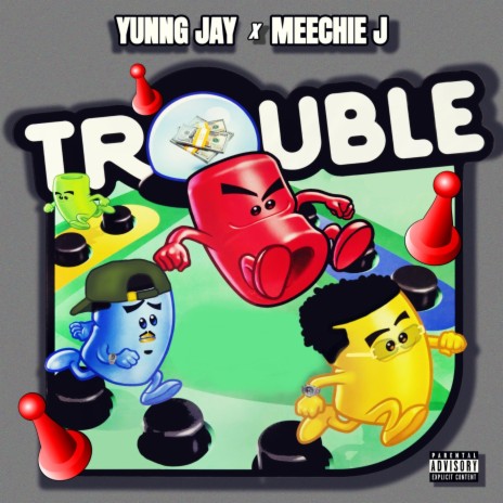 Trouble ft. Yunng JAY