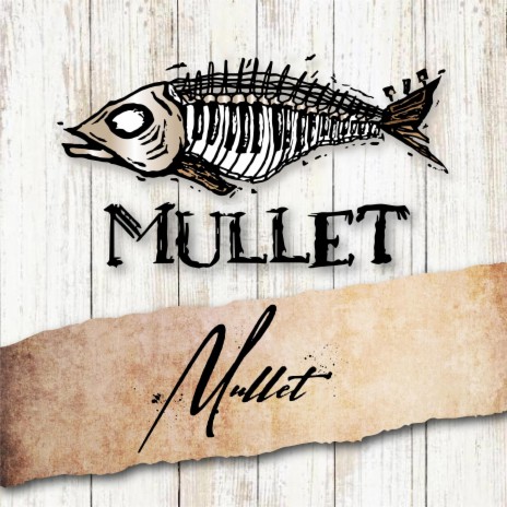 Mullet | Boomplay Music